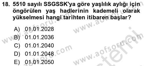 Sosyal Güvenlik Hukuku Dersi 2025 - 2026 Yılı (Vize) Ara Sınav Soruları 18. Soru