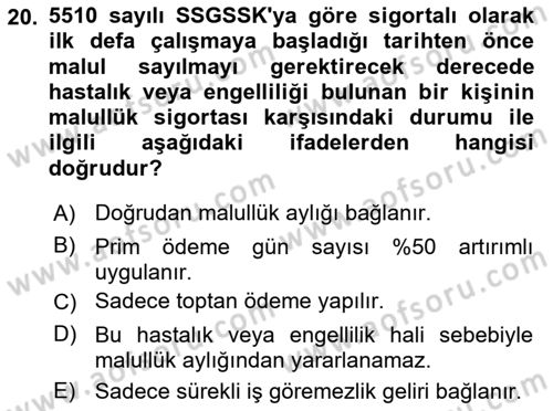Sosyal Güvenlik Hukuku Dersi 2025 - 2026 Yılı (Vize) Ara Sınav Soruları 20. Soru