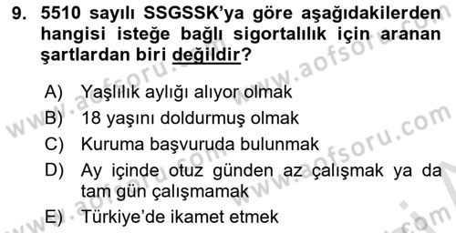 Sosyal Güvenlik Hukuku Dersi 2025 - 2026 Yılı (Vize) Ara Sınav Soruları 9. Soru