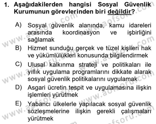 Sosyal Güvenlik Hukuku Dersi 2025 - 2026 Yılı (Final) Dönem Sonu Sınav Soruları 1. Soru