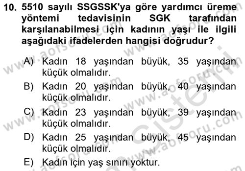 Sosyal Güvenlik Hukuku Dersi 2025 - 2026 Yılı (Final) Dönem Sonu Sınav Soruları 10. Soru
