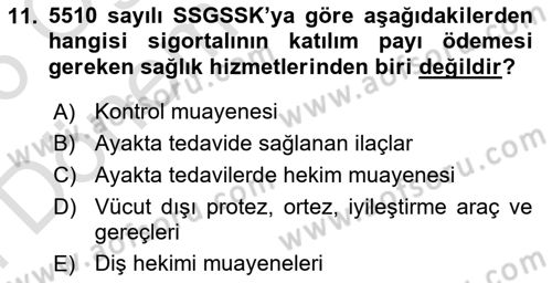 Sosyal Güvenlik Hukuku Dersi 2025 - 2026 Yılı (Final) Dönem Sonu Sınav Soruları 11. Soru