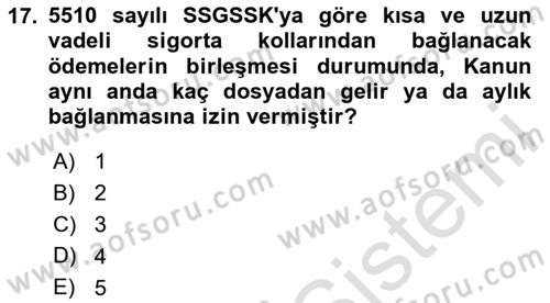 Sosyal Güvenlik Hukuku Dersi 2025 - 2026 Yılı (Final) Dönem Sonu Sınav Soruları 17. Soru