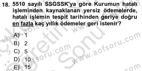 Sosyal Güvenlik Hukuku Dersi 2025 - 2026 Yılı (Final) Dönem Sonu Sınav Soruları 18. Soru