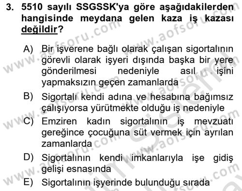 Sosyal Güvenlik Hukuku Dersi 2025 - 2026 Yılı (Final) Dönem Sonu Sınav Soruları 3. Soru