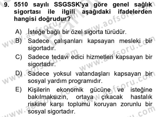 Sosyal Güvenlik Hukuku Dersi 2025 - 2026 Yılı (Final) Dönem Sonu Sınav Soruları 9. Soru