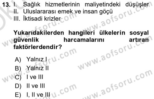 Sosyal Güvenlik Hukuku Dersi 2025 - 2026 Yılı Yaz Okulu Sınav Soruları 13. Soru
