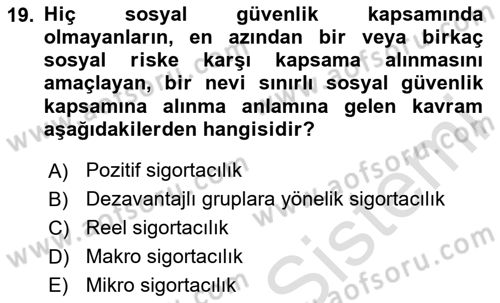 Sosyal Güvenlik Hukuku Dersi 2025 - 2026 Yılı Yaz Okulu Sınav Soruları 19. Soru