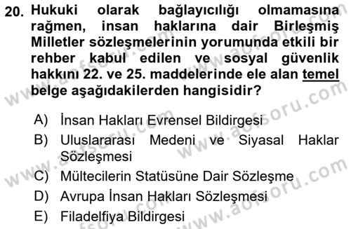 Sosyal Güvenlik Hukuku Dersi 2025 - 2026 Yılı Yaz Okulu Sınav Soruları 20. Soru