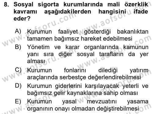 Sosyal Güvenlik Hukuku Dersi 2025 - 2026 Yılı Yaz Okulu Sınav Soruları 8. Soru