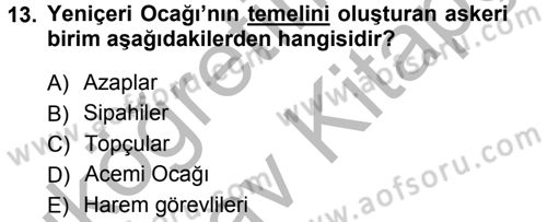 Türk İdare Tarihi Dersi 2012 - 2013 Yılı (Vize) Ara Sınav Soruları 13. Soru