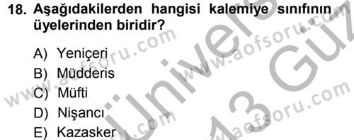 Türk İdare Tarihi Dersi 2012 - 2013 Yılı (Vize) Ara Sınav Soruları 18. Soru