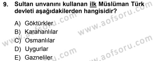 Türk İdare Tarihi Dersi Ara Sınavı Deneme Sınav Soruları 9. Soru