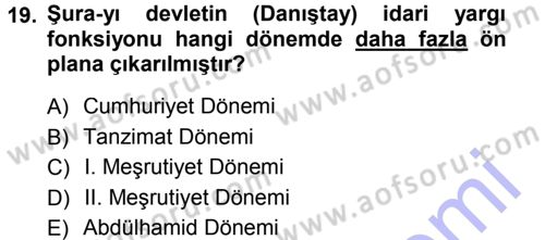 Türk İdare Tarihi Dersi 2012 - 2013 Yılı (Final) Dönem Sonu Sınav Soruları 19. Soru