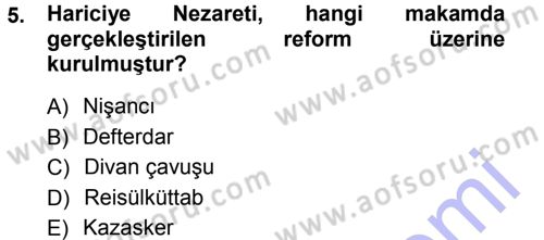 Türk İdare Tarihi Dersi 2012 - 2013 Yılı (Final) Dönem Sonu Sınav Soruları 5. Soru