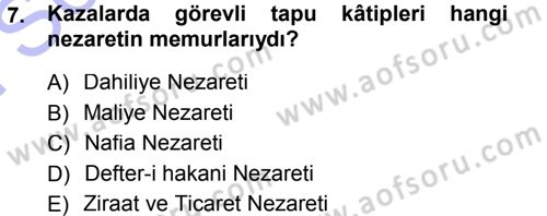 Türk İdare Tarihi Dersi 2012 - 2013 Yılı (Final) Dönem Sonu Sınav Soruları 7. Soru