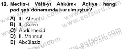 Türk İdare Tarihi Dersi 2012 - 2013 Yılı Tek Ders Sınav Soruları 12. Soru