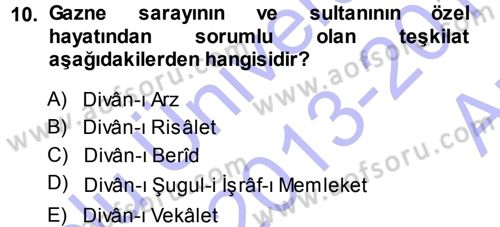 Türk İdare Tarihi Dersi 2013 - 2014 Yılı (Vize) Ara Sınavı 10. Soru