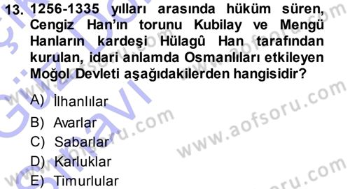 Türk İdare Tarihi Dersi 2013 - 2014 Yılı (Vize) Ara Sınavı 13. Soru