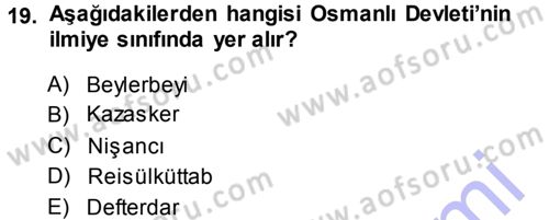 Türk İdare Tarihi Dersi Ara Sınavı Deneme Sınav Soruları 19. Soru