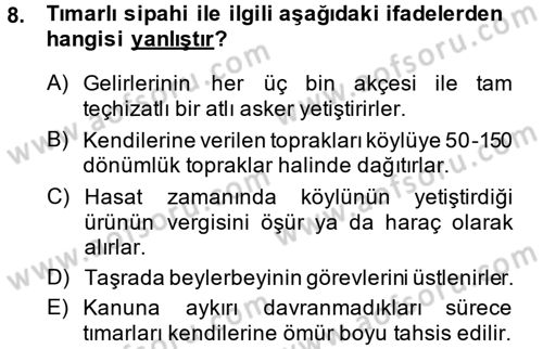 Türk İdare Tarihi Dersi 2013 - 2014 Yılı (Final) Dönem Sonu Sınav Soruları 8. Soru