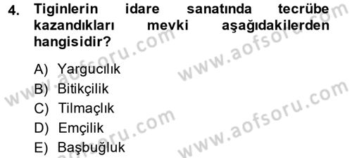 Türk İdare Tarihi Dersi Ara Sınavı Deneme Sınav Soruları 4. Soru