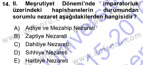 Türk İdare Tarihi Dersi 2015 - 2016 Yılı (Final) Dönem Sonu Sınav Soruları 14. Soru
