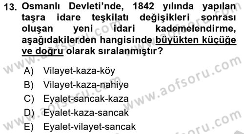 Türk İdare Tarihi Dersi 2016 - 2017 Yılı 3 Ders Sınav Soruları 13. Soru