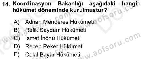 Türk İdare Tarihi Dersi 2016 - 2017 Yılı (Final) Dönem Sonu Sınav Soruları 14. Soru