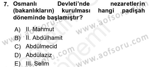 Türk İdare Tarihi Dersi 2016 - 2017 Yılı (Final) Dönem Sonu Sınav Soruları 7. Soru