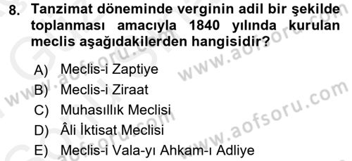 Türk İdare Tarihi Dersi 2016 - 2017 Yılı (Final) Dönem Sonu Sınav Soruları 8. Soru