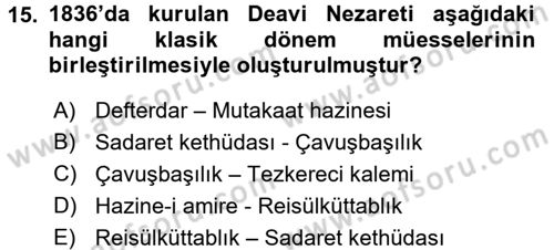 Türk İdare Tarihi Dersi 2017 - 2018 Yılı 3 Ders Sınav Soruları 15. Soru