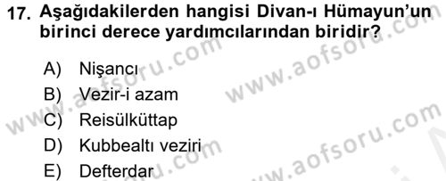 Türk İdare Tarihi Dersi 2017 - 2018 Yılı 3 Ders Sınav Soruları 17. Soru