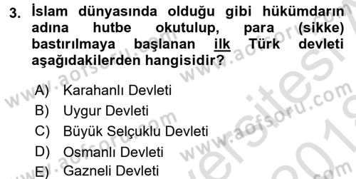 Türk İdare Tarihi Dersi 2017 - 2018 Yılı (Vize) Ara Sınav Soruları 3. Soru
