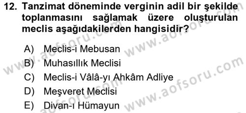 Türk İdare Tarihi Dersi 2017 - 2018 Yılı (Final) Dönem Sonu Sınav Soruları 12. Soru