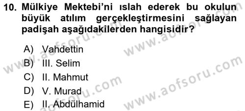 Türk İdare Tarihi Dersi 2018 - 2019 Yılı 3 Ders Sınav Soruları 10. Soru