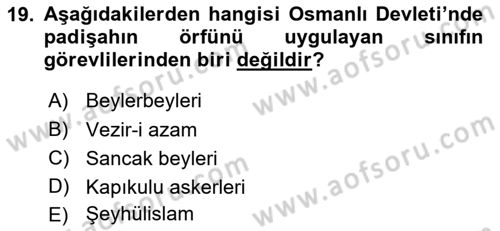 Türk İdare Tarihi Dersi 2018 - 2019 Yılı (Vize) Ara Sınav Soruları 19. Soru