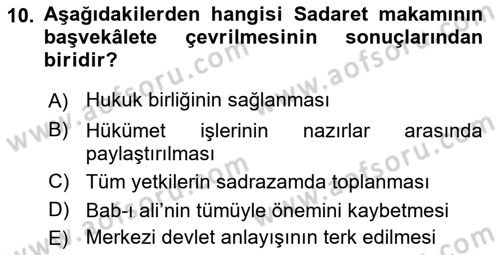 Türk İdare Tarihi Dersi 2018 - 2019 Yılı (Final) Dönem Sonu Sınav Soruları 10. Soru