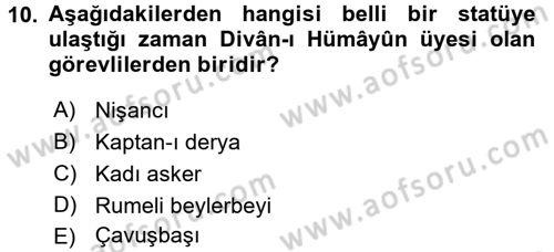 Türk İdare Tarihi Dersi 2018 - 2019 Yılı Yaz Okulu Sınav Soruları 10. Soru