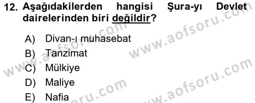 Türk İdare Tarihi Dersi 2018 - 2019 Yılı Yaz Okulu Sınav Soruları 12. Soru