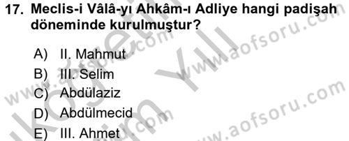 Türk İdare Tarihi Dersi 2018 - 2019 Yılı Yaz Okulu Sınav Soruları 17. Soru