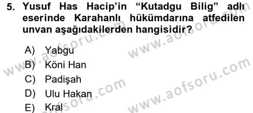 Türk İdare Tarihi Dersi 2018 - 2019 Yılı Yaz Okulu Sınav Soruları 5. Soru