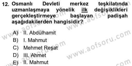 Türk İdare Tarihi Dersi 2019 - 2020 Yılı (Final) Dönem Sonu Sınav Soruları 12. Soru
