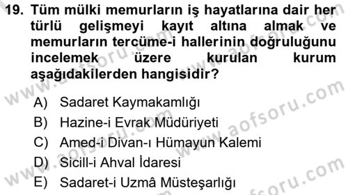 Türk İdare Tarihi Dersi 2019 - 2020 Yılı (Final) Dönem Sonu Sınav Soruları 19. Soru