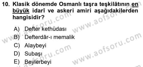 Türk İdare Tarihi Dersi 2020 - 2021 Yılı Yaz Okulu Sınav Soruları 10. Soru