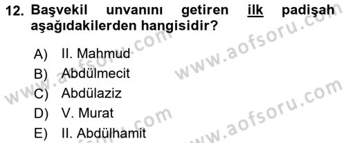 Türk İdare Tarihi Dersi 2020 - 2021 Yılı Yaz Okulu Sınav Soruları 12. Soru