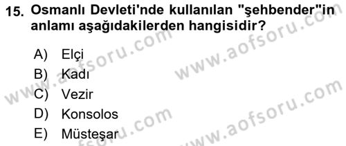Türk İdare Tarihi Dersi 2020 - 2021 Yılı Yaz Okulu Sınav Soruları 15. Soru