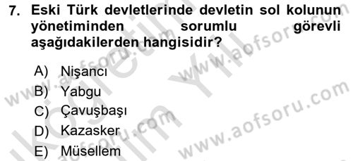 Türk İdare Tarihi Dersi 2020 - 2021 Yılı Yaz Okulu Sınav Soruları 7. Soru