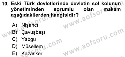 Türk İdare Tarihi Dersi Ara Sınavı Deneme Sınav Soruları 10. Soru