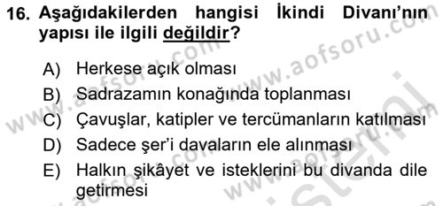 Türk İdare Tarihi Dersi 2021 - 2022 Yılı (Vize) Ara Sınav Soruları 16. Soru